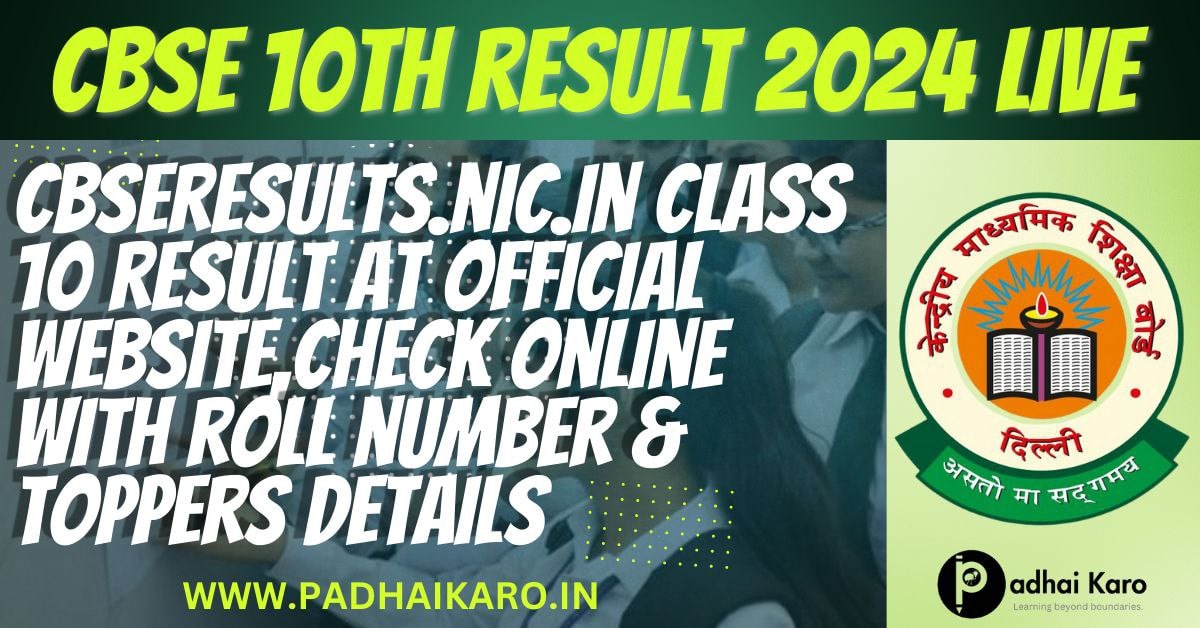 CBSE Class 10 Result 2024 LIVE CBSE Class 10 Result Check Online Toppers